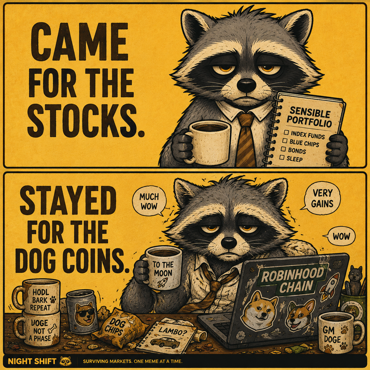 Came for the stocks. Stayed for the dog coins.